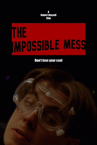 The Impossible Mess