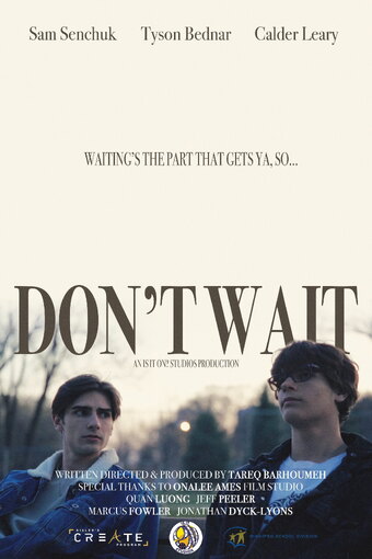 Don't Wait