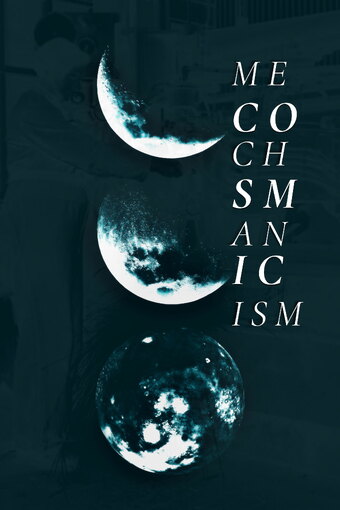 Cosmic Mechanisms