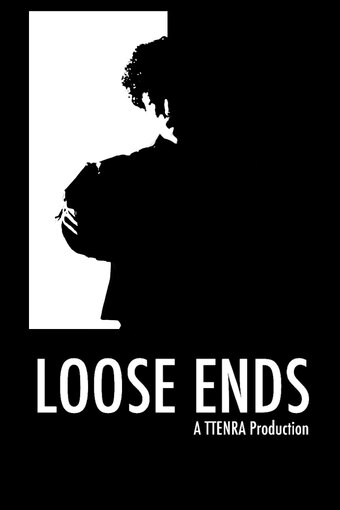 Loose Ends