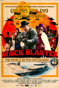 Mack Blaster - The World in the Crosshairs