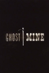 Ghost Mine