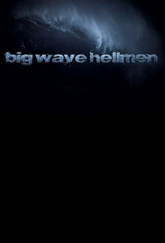 Big Wave Hellmen