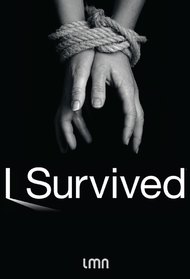 I Survived...