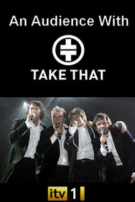 An Audience with Take That: Live!