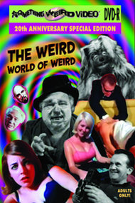 The Weird World Of Weird