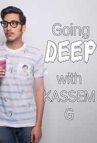 Going Deep With Kassem G