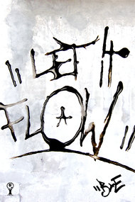 Let It Flow: The B&E Movie