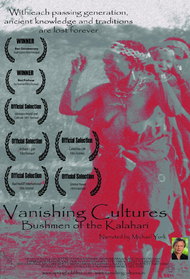 Vanishing Cultures: Bushmen of the Kalahari