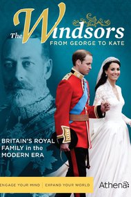 The Windsors: From George to Kate