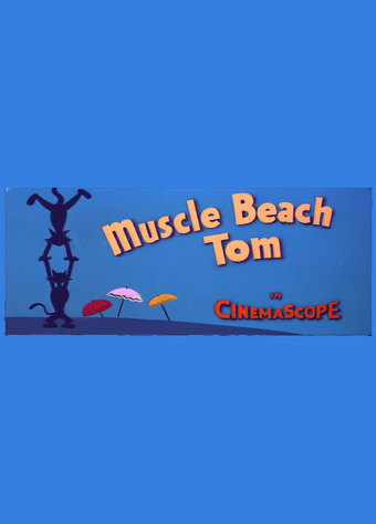 Muscle Beach Tom