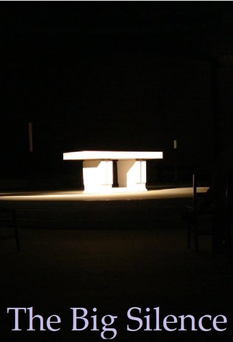 The Big Silence