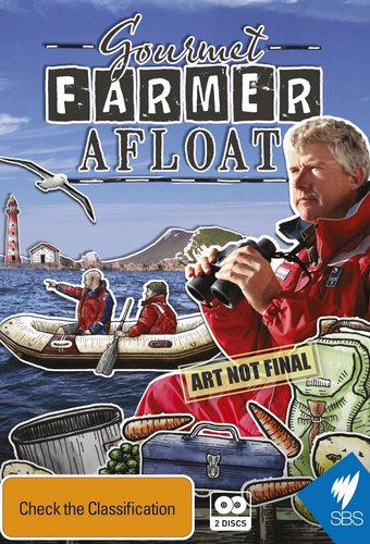 Gourmet Farmer Afloat