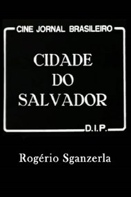 A Cidade do Salvador (Petróleo Jorrou na Bahia)