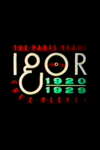 Igor Stravinsky: The Paris Years Chez Pleyel 1920-1929