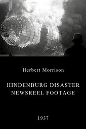 Hindenburg Disaster Newsreel Footage