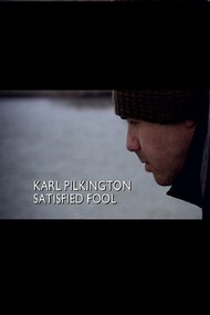 Karl Pilkington: Satisfied Fool