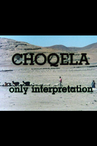 Choqela: Only Interpretation