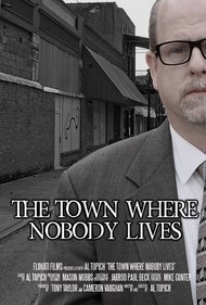 The Town Where Nobody Lives