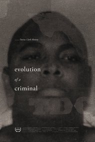 Evolution of a Criminal