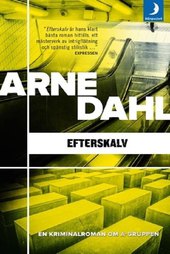 Arne Dahl 09 - Afterquake