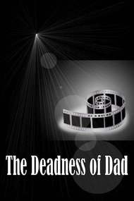 The Deadness of Dad