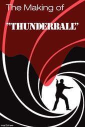 Behind the Scenes with 'Thunderball'
