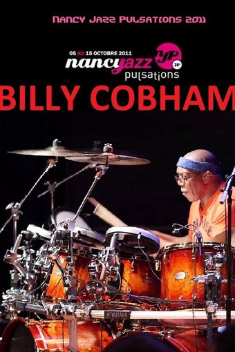Billy Cobham - Live At Nancy Jazz Pulsation 2011