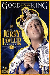 It's Good To Be The King: The Jerry Lawler Story