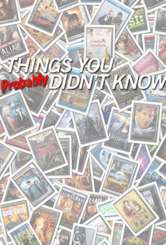 Things You Probably Didn't Know About