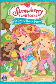 Strawberry Shortcake: Seaberry Beach Party