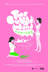 The Bubble Wand Remixes