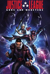 Justice League: Gods and Monsters Chronicles