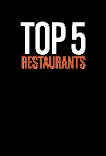Top 5 Restaurants