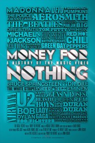 Money for Nothing: A History of the Music Video