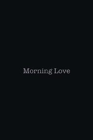 Morning Love