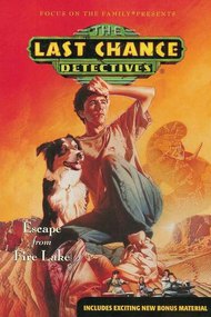 The Last Chance Detectives: Escape from Fire Lake