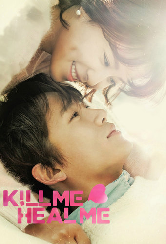 Kill Me, Heal Me