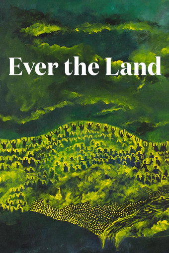 Ever the Land