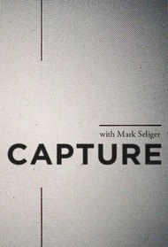 Capture with Mark Seliger