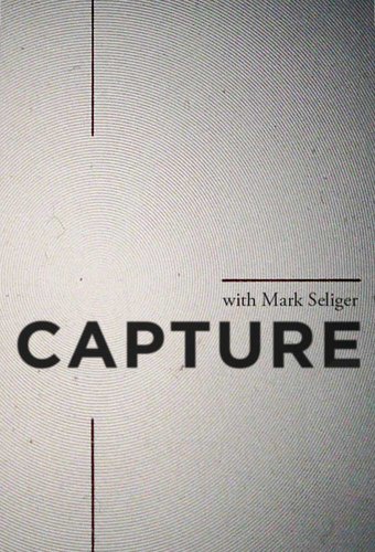 Capture with Mark Seliger