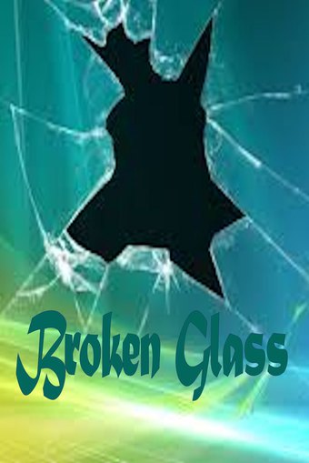 Broken Glass