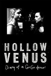 Hollow Venus: Diary of a Go-Go Dancer