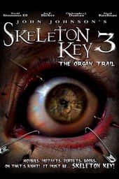 Skeleton Key 3: The Organ Trail