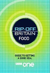 Rip Off Britain:  Food