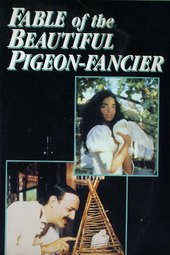 Fable of the Beautiful Pigeon-Fancier