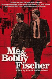 Me & Bobby Fischer