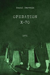 Operation X-70