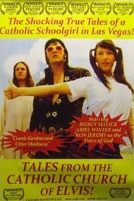 Tales from the Catholic Church of Elvis!