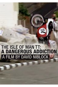 Isle of Man TT: A Dangerous Addiction